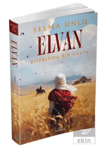 Elvan: Bozkırda Bir Gelin