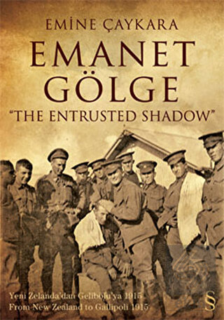 Emanet Gölge / The Entrusted Shadow