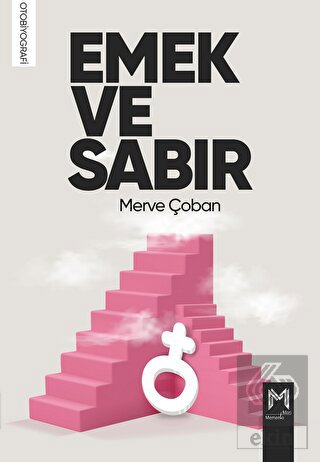 Emek Ve Sabır