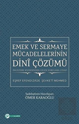 Emek ve Sermaye Mücadelelerinin Dini Çözümü