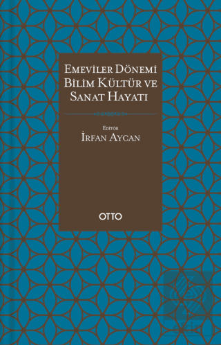 Emeviler Dönemi Bilim, Kültür Ve Sanat Hayatı