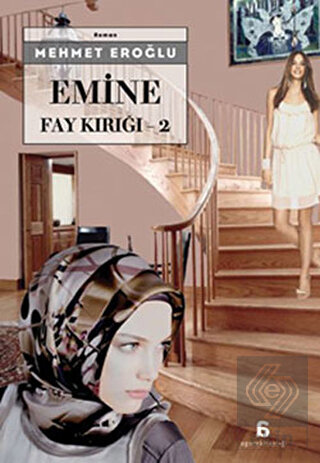 Emine - Fay Kırığı 2