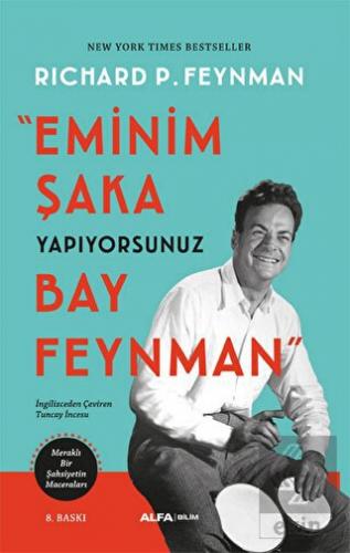 Eminim Şaka Yapıyorsunuz Bay Feynman