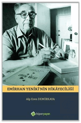 Emirhan Yeniki\'nin Hikayeciliği