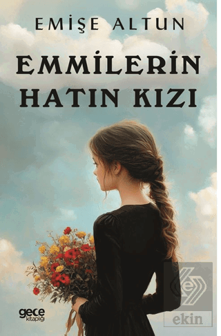 Emmilerin Hatın Kızı