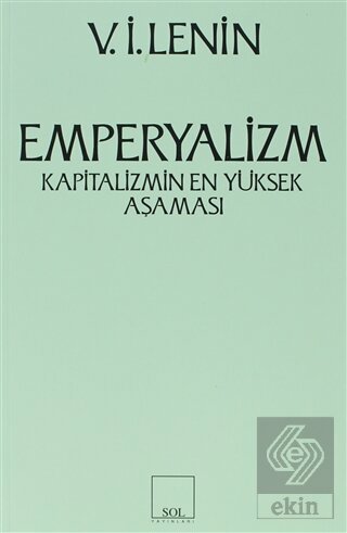 Emperyalizm Kapitalizmin En Yüksek Aşaması