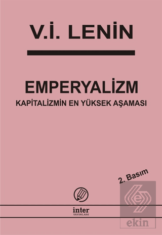 Emperyalizm Kapitalizmin En Yüksek Aşaması