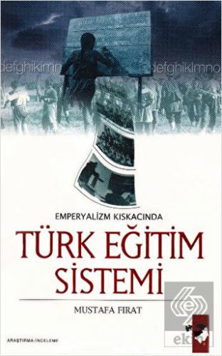 Emperyalizm Kıskacında Türk Eğitim Sistemi