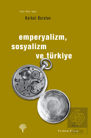 Emperyalizm, Sosyalizm ve Türkiye