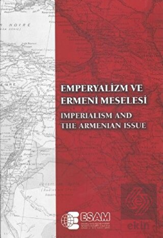Emperyalizm ve Ermeni Meselesi / Imperialism And T