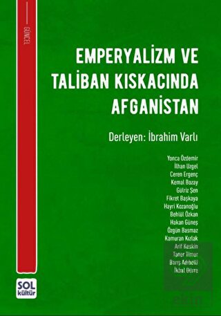 Emperyalizm Ve Taliban Kıskacında Afganistan