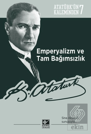 Emperyalizm ve Tam Bağımsızlık