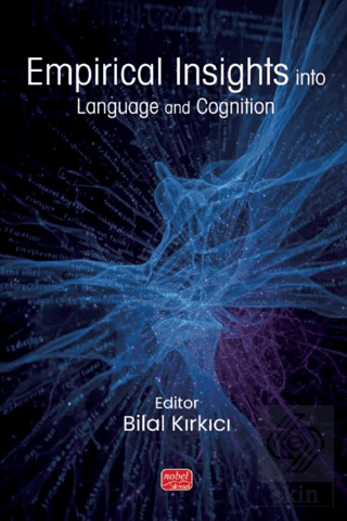 Empirical Insights into Language and Cognition