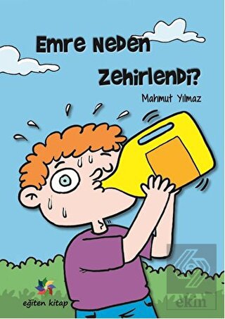 Emre Neden Zehirlendi?