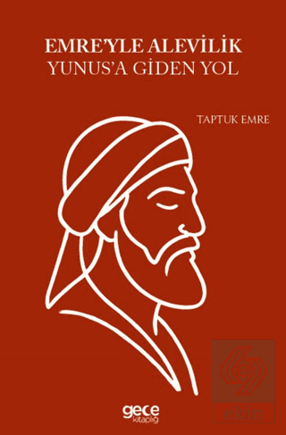 Emreyle Alevilik Yunusa Giden Yol
