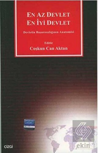 En Az Devlet En İyi Devlet Devletin Başarısızlığın