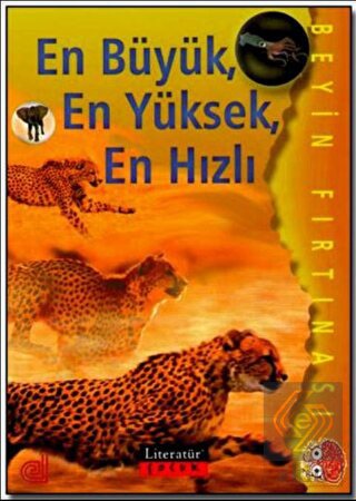 En Büyük, En Yüksek, En Hızlı