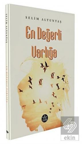 En Değerli Varlığa