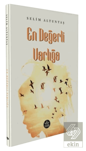 En Değerli Varlığa