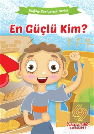 En Güçlü Kim? - Doğayı Seviyorum Serisi