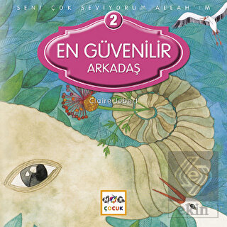 En Güvenilir Arkadaş