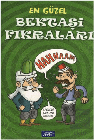 En Güzel Bektaşi Fıkraları