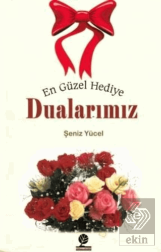 En Güzel Hediye Dualarımız