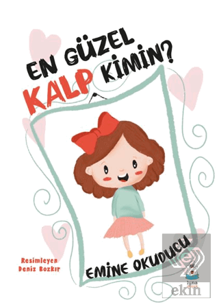 En Güzel Kalp Kimin