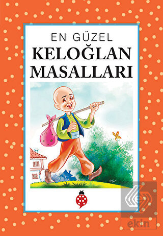 En Güzel Keloğlan Masalları