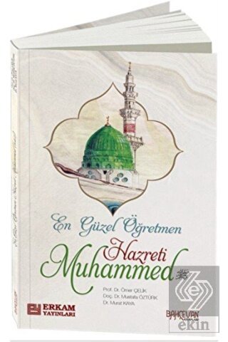 En Güzel Öğretmen Hz. Muhammed Mustafa