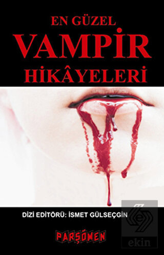 En Güzel Vampir Hikayeleri