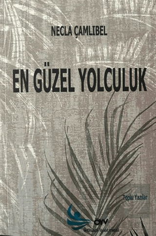 En güzel Yolculuk