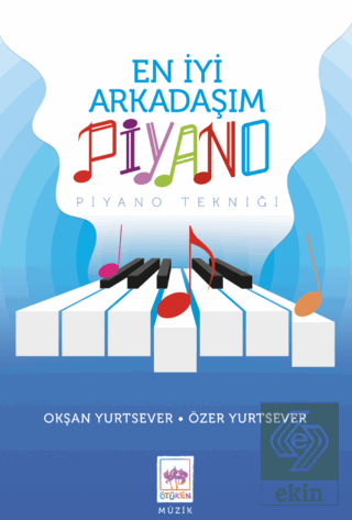 En İyi Arkadaşım Piyano