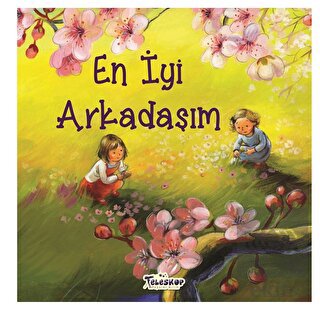 En İyi Arkadaşım