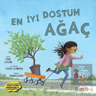 En İyi Dostum Ağaç
