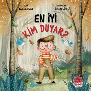 En İyi Kim Duyar?