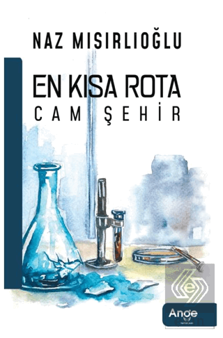 En Kısa Rota Cam Şehir