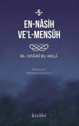En Nasih Ve'l-Mensuh 5