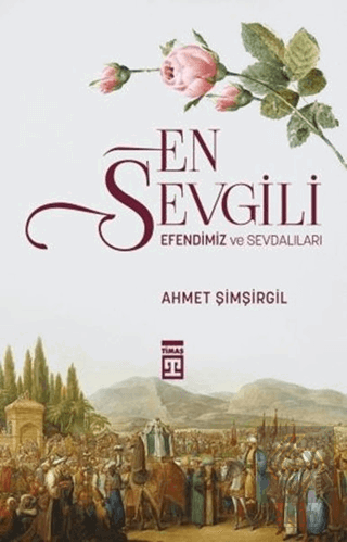 En Sevgili Efendimiz ve Sevdalıları