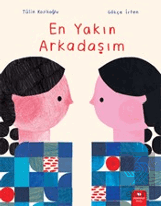 En Yakın Arkadaşım