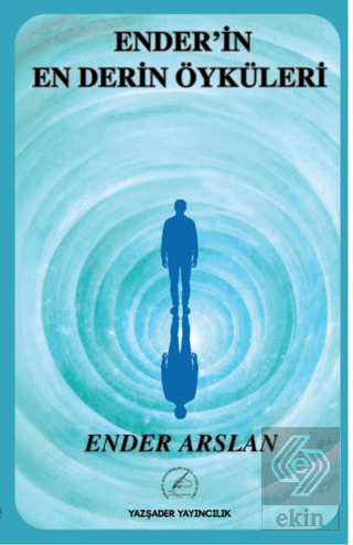 Ender'in En Derin Öyküleri