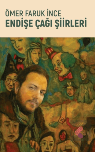 Endişe Çağı Şiirleri