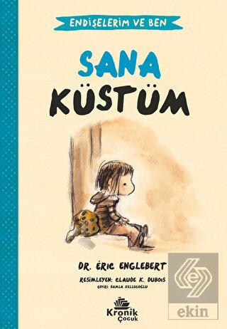 Endişelerim ve Ben 1 Sana Küstüm