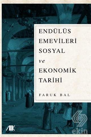 Endülüs Emevileri Sosyal ve Ekonomik Tarihi