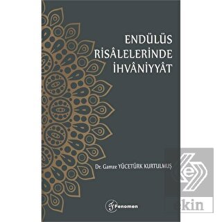 Endülüs Risalelerinde İhvaniyyat