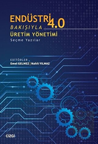 Endüstri 4.0 Bakışıyla Üretim Yönetimi