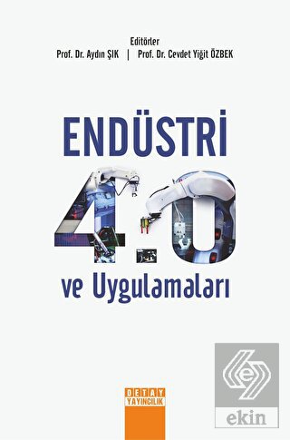 Endüstri 4.0 ve Uygulamaları