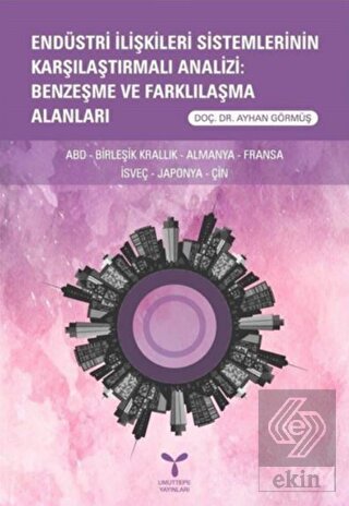 Endüstri İlişkileri Sistemlerinin Karşılaştırmalı