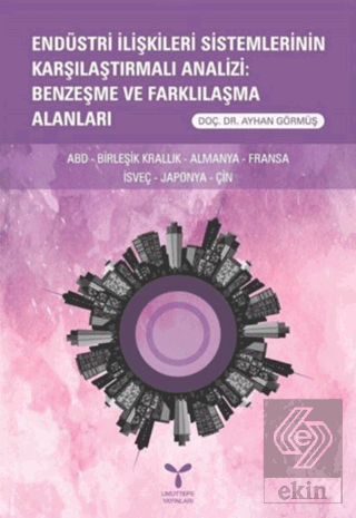 Endüstri İlişkileri Sistemlerinin Karşılaştırmalı 