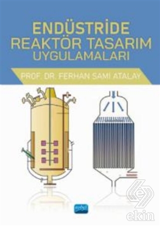 Endüstride Reaktör Tasarım Uygulamaları